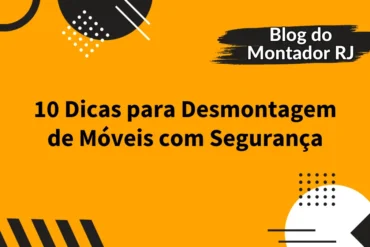 Montador de móveis com 23 anos de experiência realizando desmontagem de móveis com segurança no Rio de Janeiro | O Montador RJ